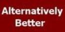Alternatively Better